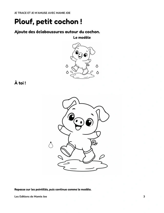 Mes premiers tracés et dessins — Petit cochon — compléter les éclaboussures.